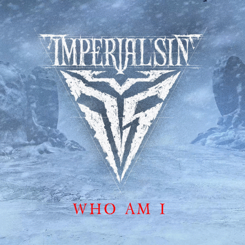 Imperial Sin : Who Am I?